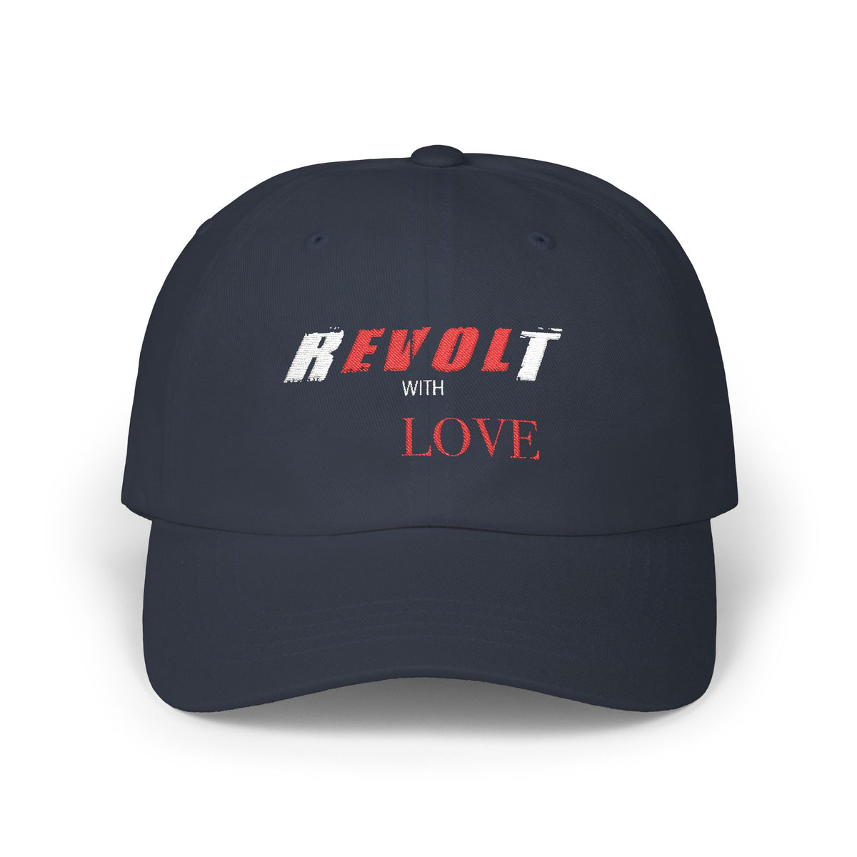 Revolt With Love Classic Dad Cap